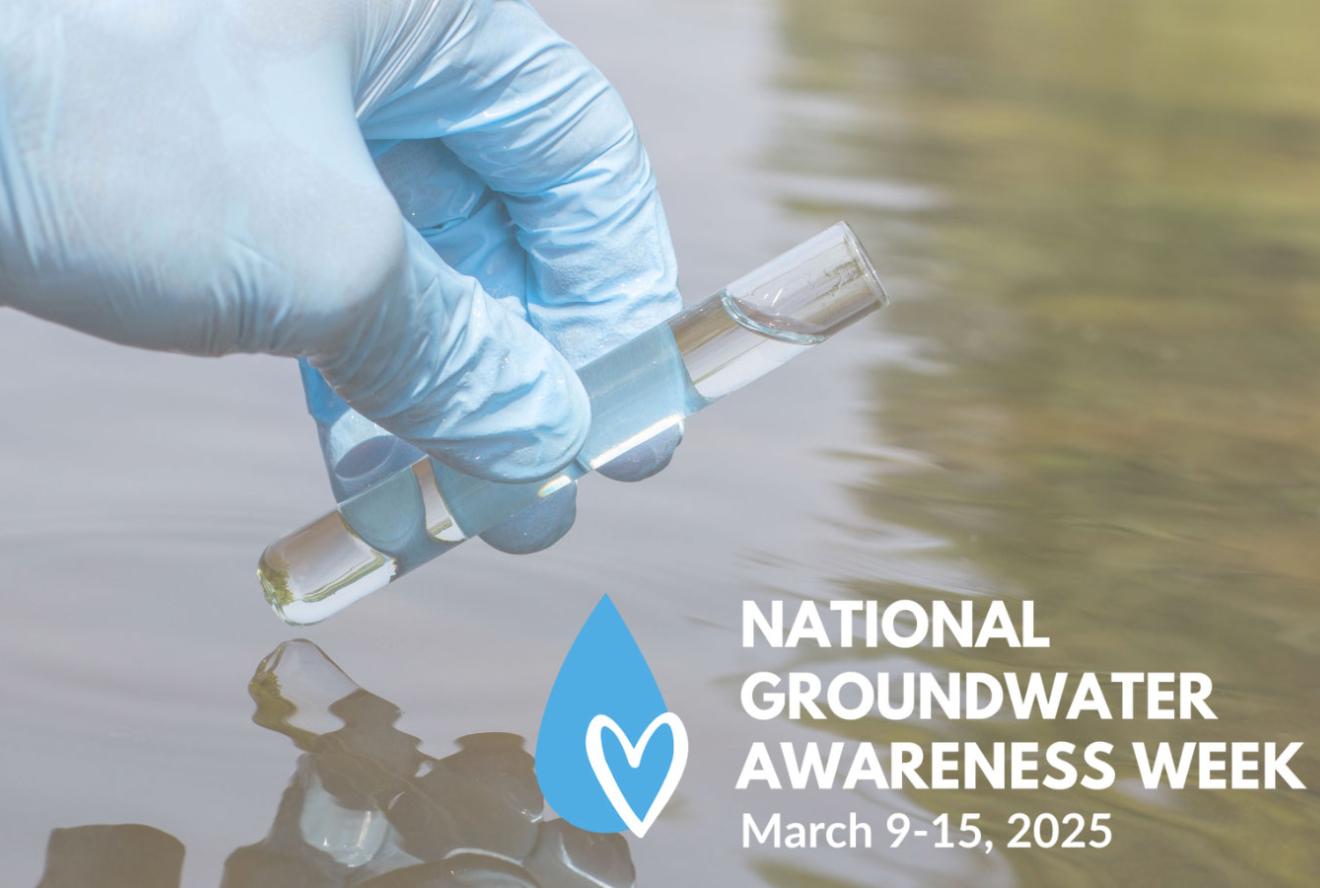 A person filling a vial with water with National Groundwater Awareness Week March 9-15, 2025 text overlay
