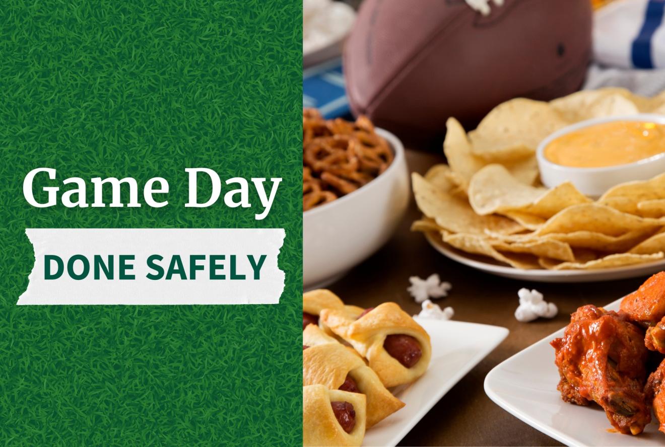 Game Day Done Safely text on a grass background with different foods on plates